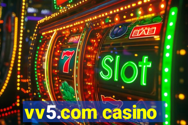 vv5.com casino